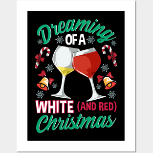 Dreaming Of A White And Red Christmas Wine Drinking Posters and Art